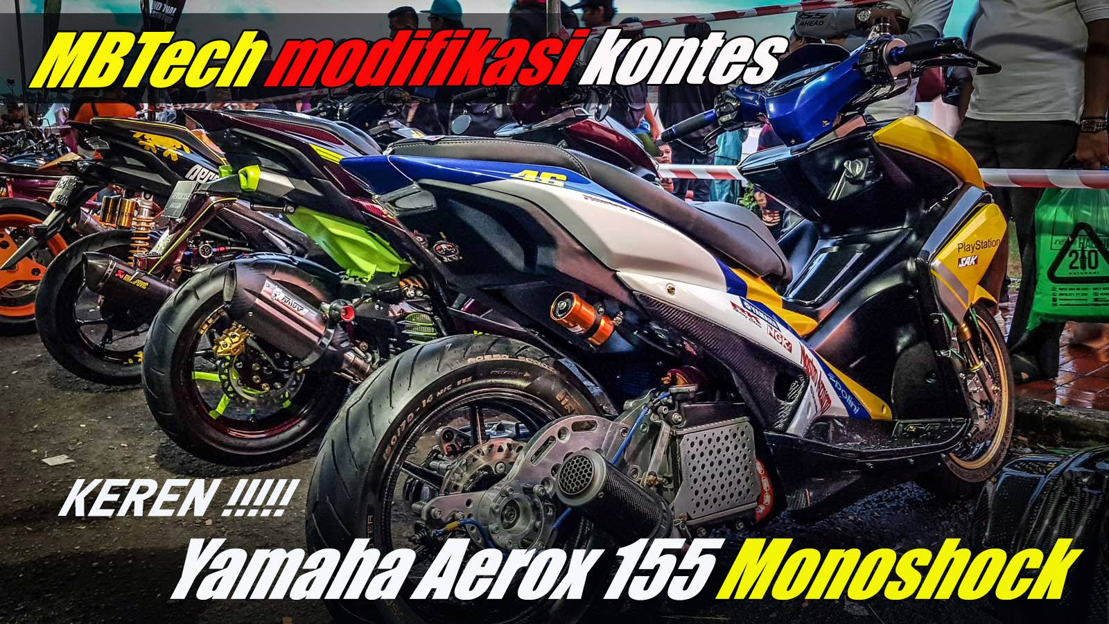 Vlog : Modifikasi Yamaha Aerox 155 suspensi monoshock 