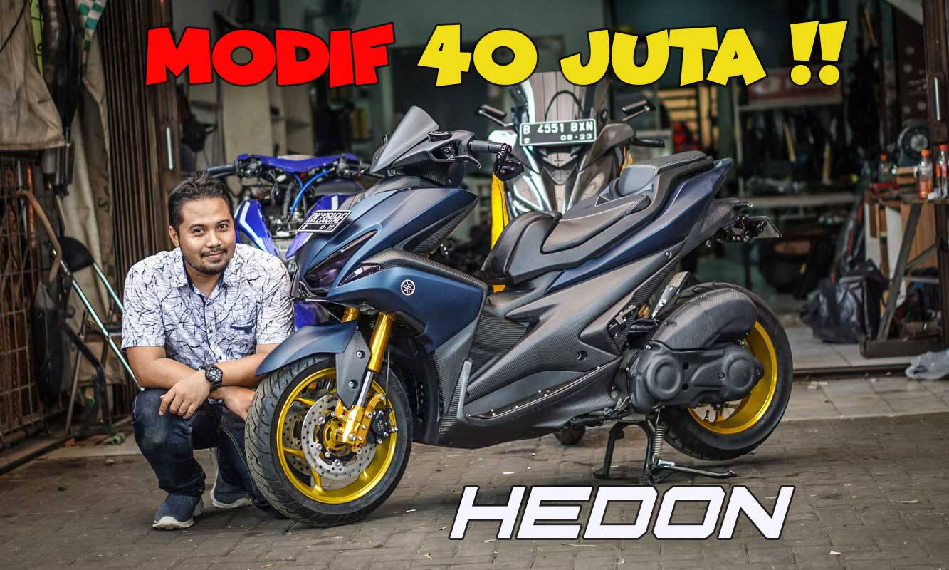 Vlog Full Hd Modif Hedon Yamaha Aerox 155